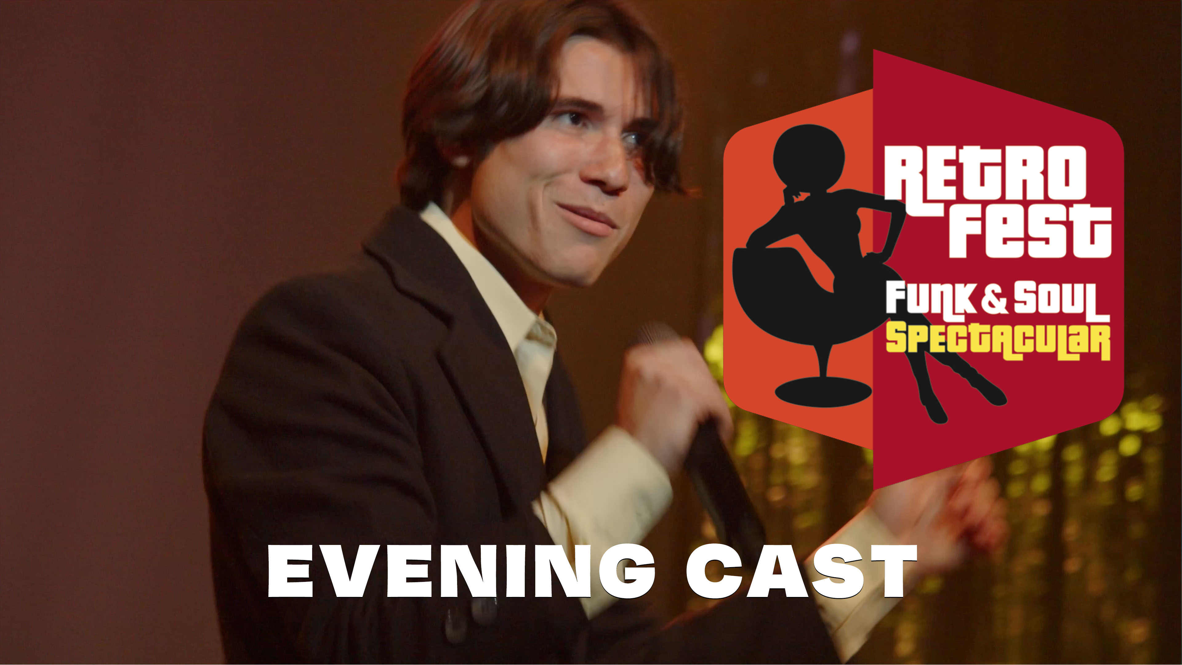 Retrofest Funk & Soul Spectacular (Evening Cast)
