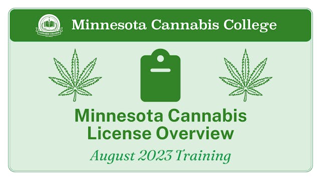 MN Cannabis License Overview - Aug 2023 Training