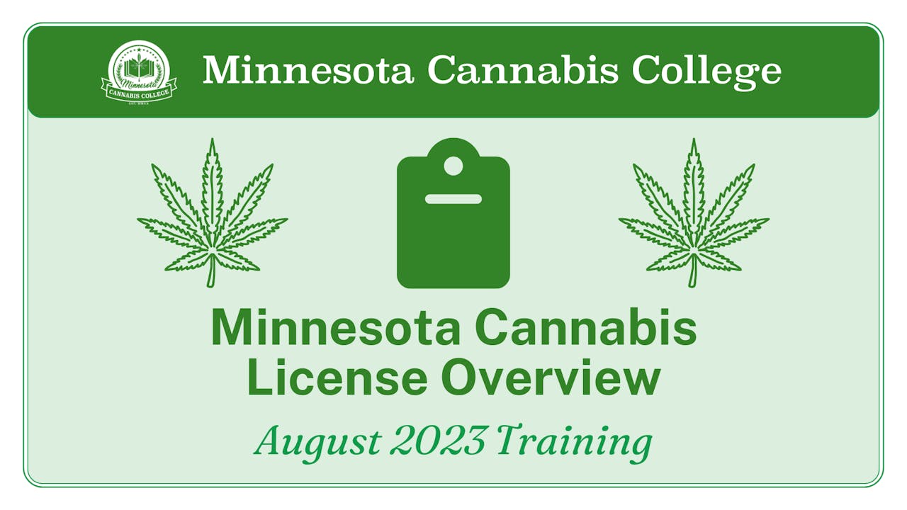 MN Cannabis License Overview - Aug 2023 Training