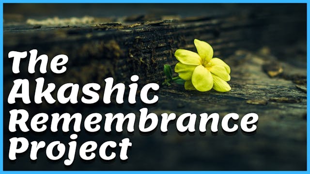 Akashic Remembrance Project