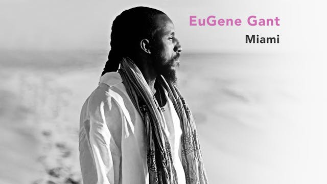 The Alchemy of Love with EuGene Gant