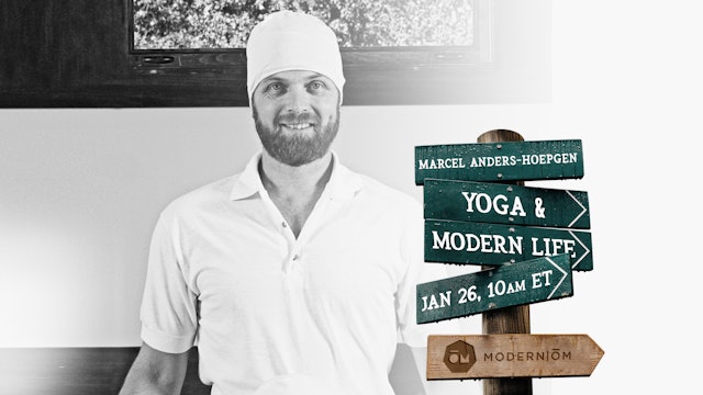 Yoga & Modern Life (Jan 26, 2022)