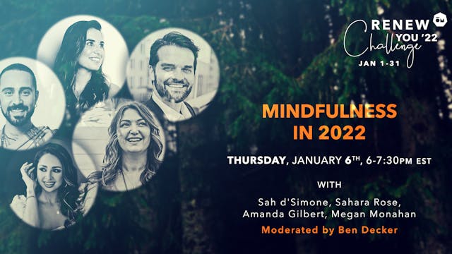 Mindfulness in 2022 Panel with Sah, S...