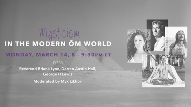 Panel on Mysticism in the Modern World (Mar 14, 22)