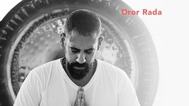 7/26 8OM ET | Sound Healing with Dror Rada