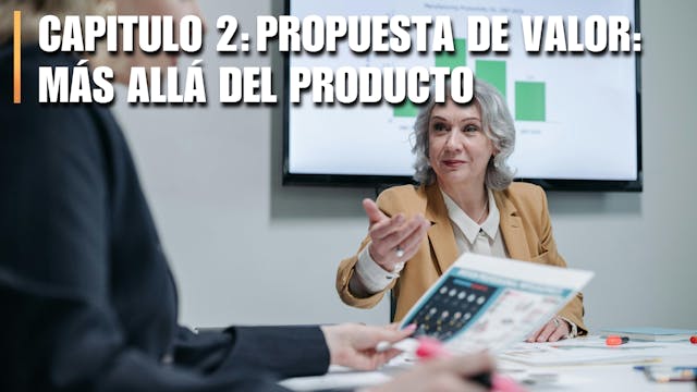 CAPITULO 2: PROPUESTA DE VALOR: MÁS A...