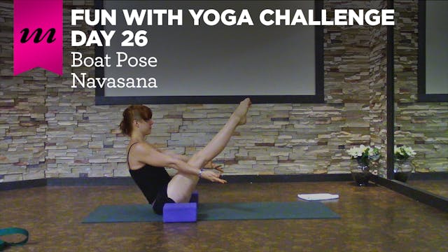 Fun With Yoga Challenge | Day 26 | Navasana