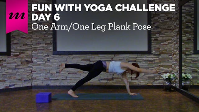 Fun With Yoga Challenge | Day 6 | One Arm One Leg Plank