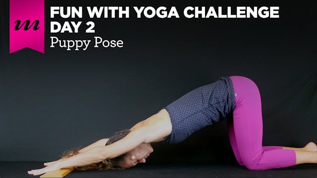 Fun With Yoga Challenge | Day 2 | Puppy Pose