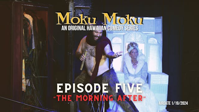 Episode Five | The Morning After