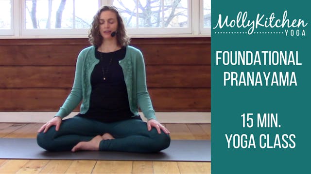62. Foundational Pranayama 15 Minute ...