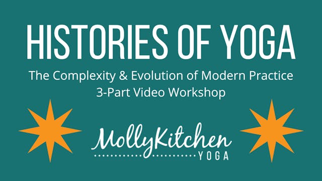 Histories of Yoga: Complexity & Evolution