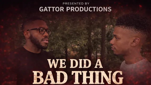 We Did a Bad Thing 4