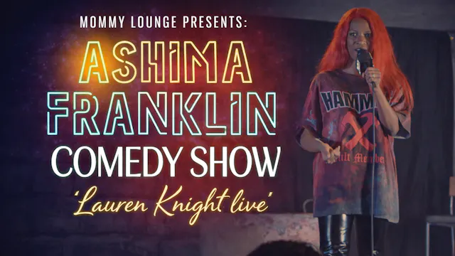 Ashima Franklin's Comedy Show " Laure...