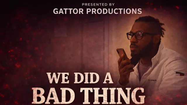 We Did a Bad Thing 2