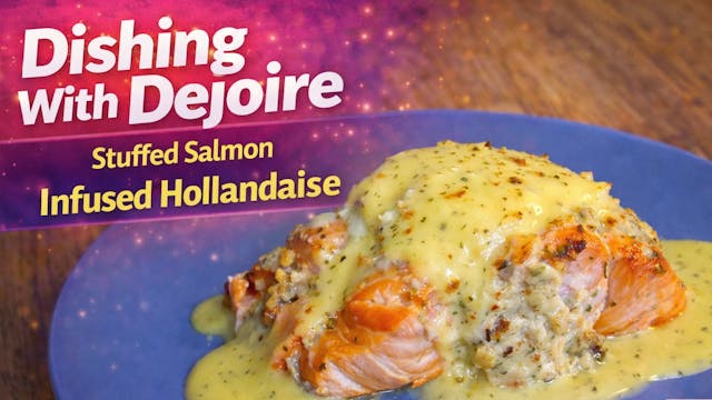 Stuffed Salmon with Infused Hollandaise