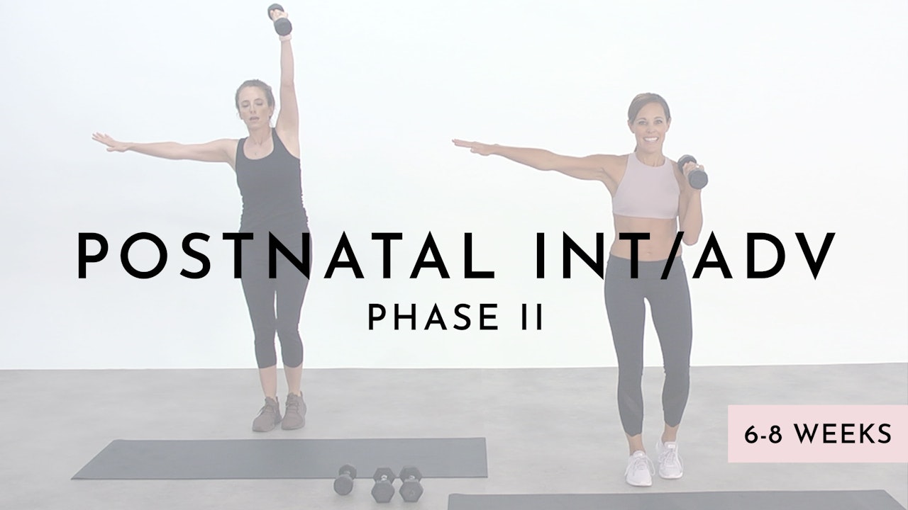 Postnatal Intermediate/Advanced: phase 2