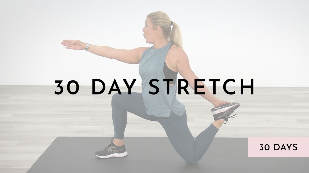 30 Day Stretch