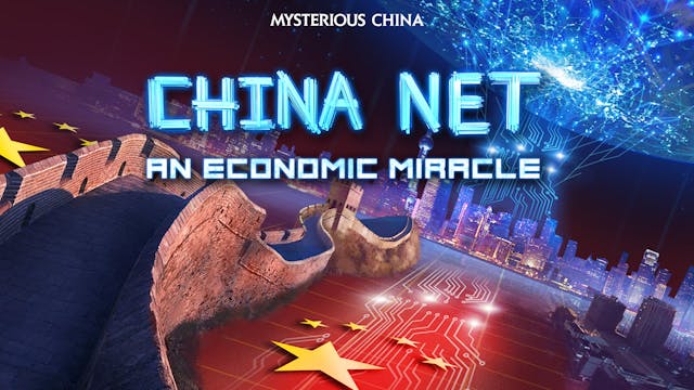 S02E08 China Net - An Economic Miracle