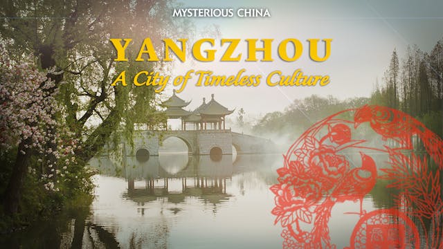 S02E02 Yangzhou - A City of Timeless Culture