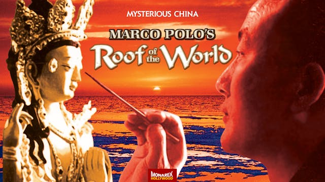 S01E03 Marco Polo's Roof of the World