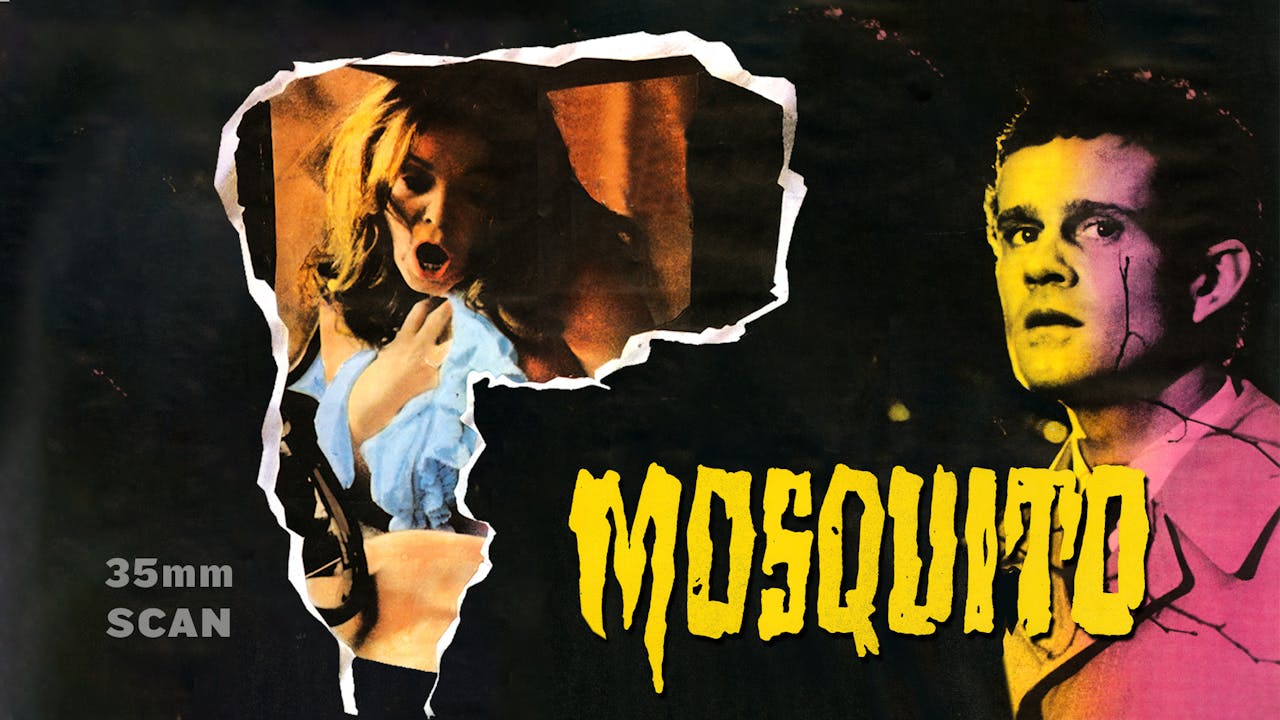 Mosquito (aka Bloodlust, remastered 35mm)