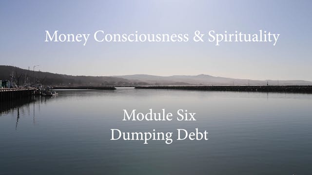 Module Six - Dumping Debt