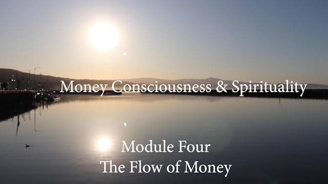 Module Four - The Flow of Money