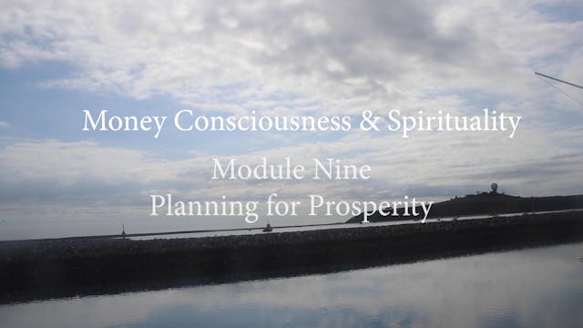 Module Nine - Planning for Prosperity