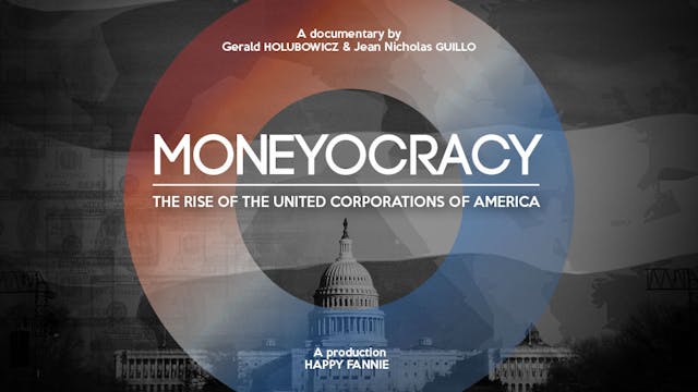 Moneyocracy, the rise of the United Corporations of America