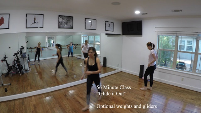 56 Minute "Glide it Out" Class