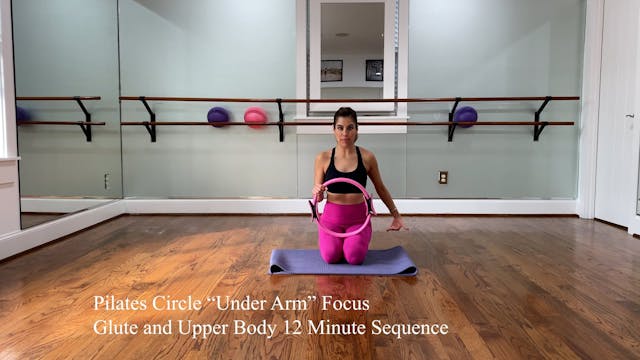 NEW! Pilates Circle "Underarm" Series