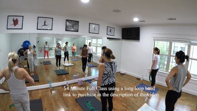 54 Minute Full Class with the Long Loop Band