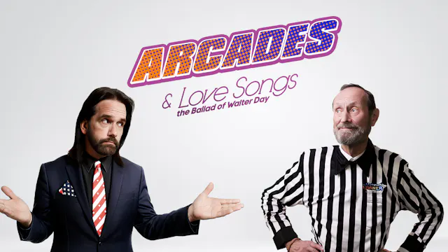 Arcades & Love Songs - The Ballad of Walter Day