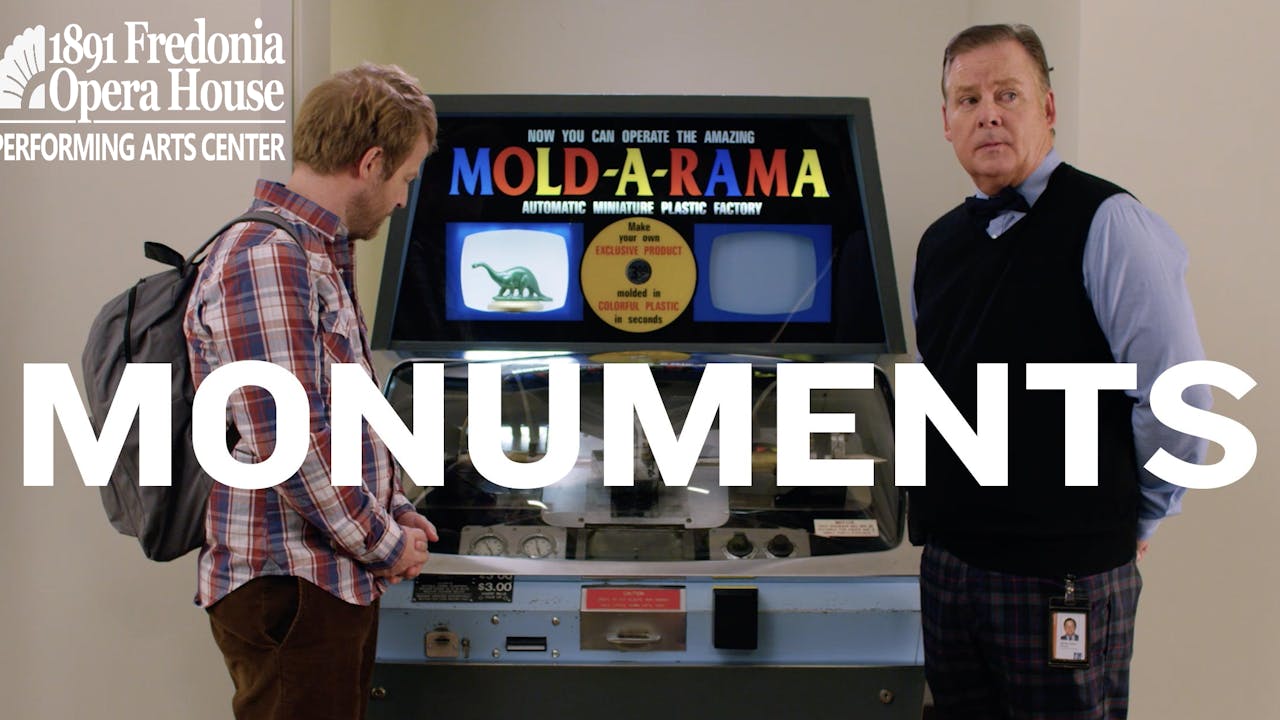 Monuments @ 1891 Fredonia Opera House