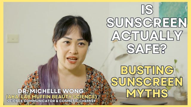 Dr Michelle Wong myth busts sunscreen and skin cancer