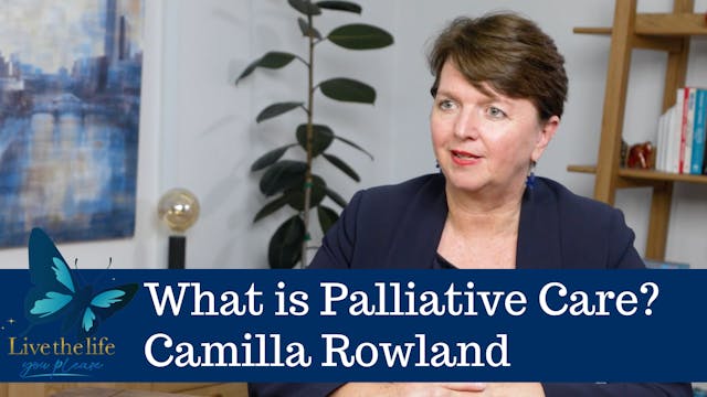 1. What is palliative care? | Camilla Rowland