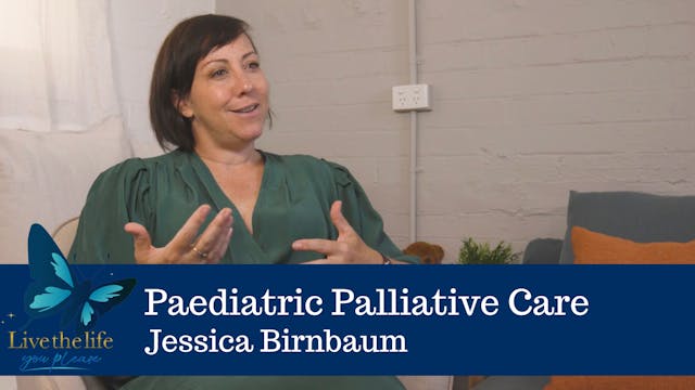 11. Paediatric palliative care | Jessica Birnbaum