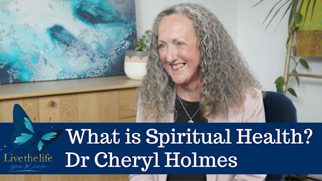 2. What is spiritual health? | Dr Cheryl Holmes