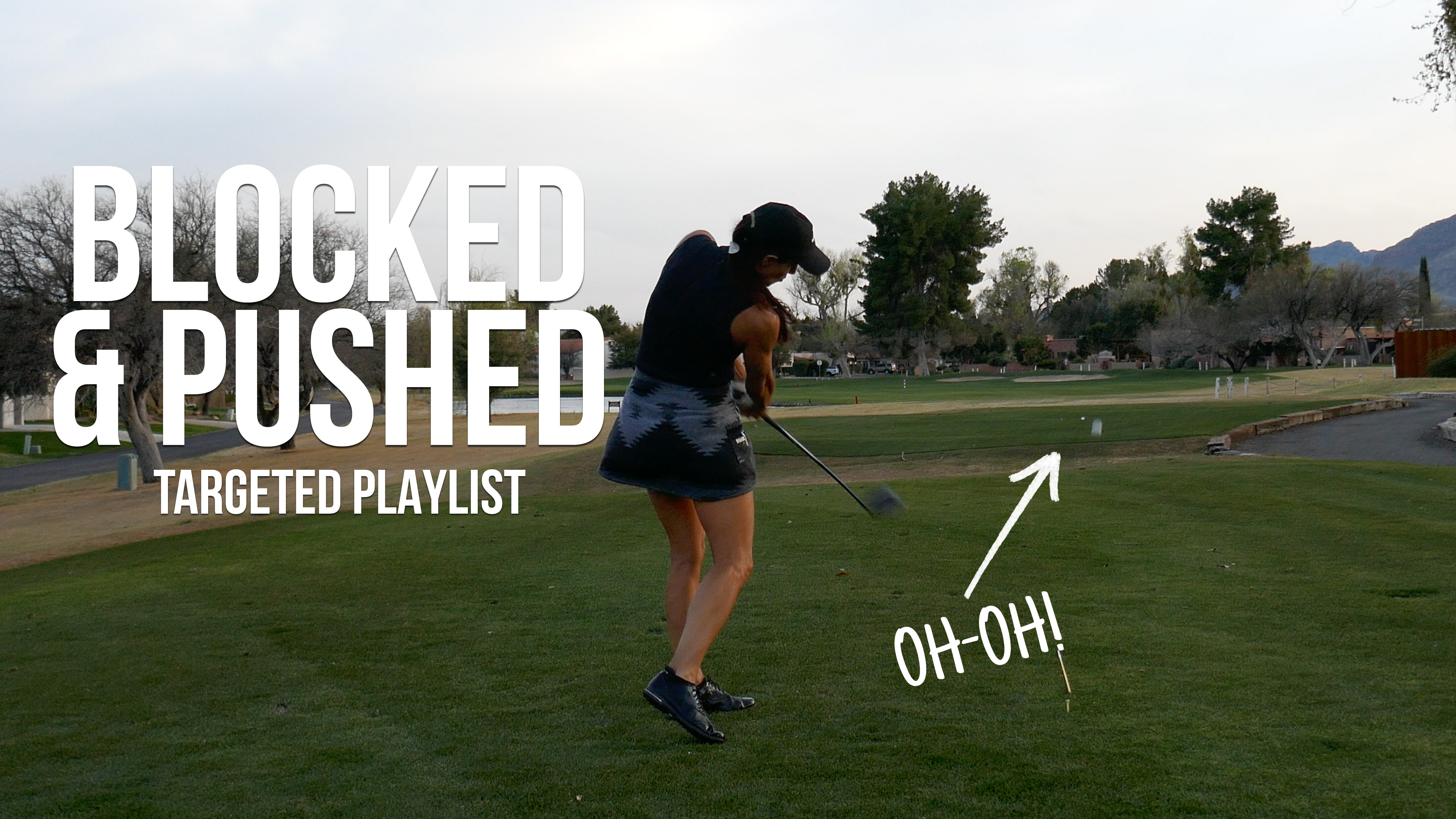 Blocked & Pushed Shots