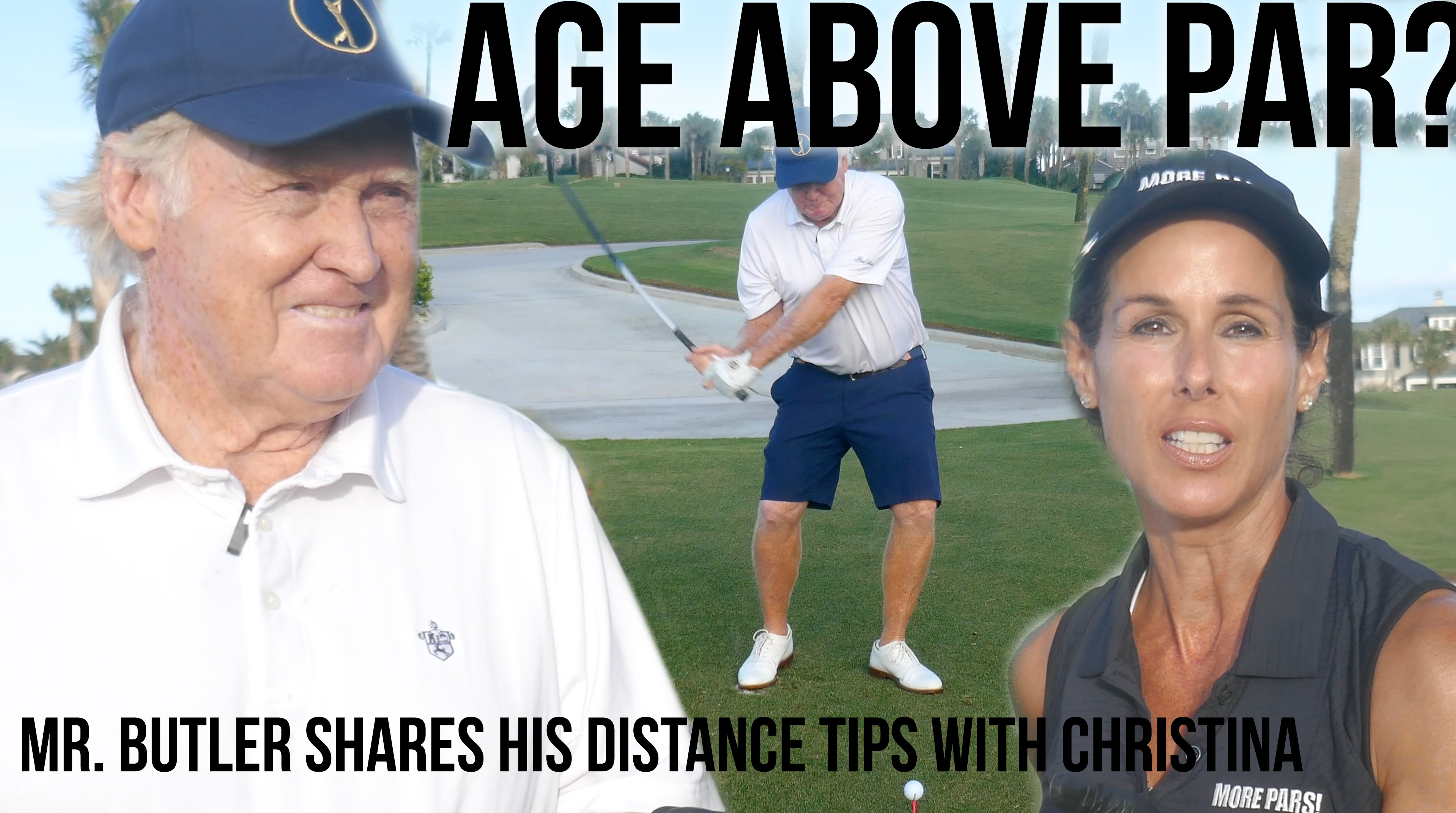 Age Above Par Distance Tips