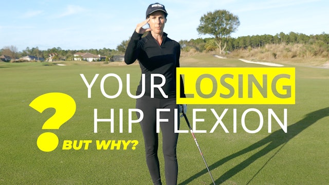 You're Losing Hip Flexion (butt why?)