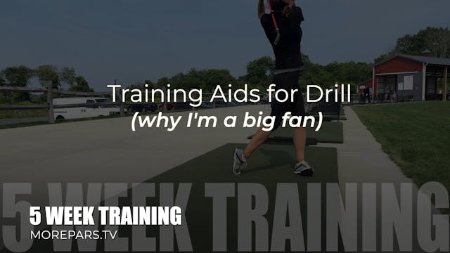 Week 1- Training Aids (why I’m a big ...