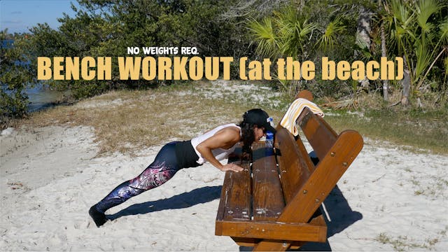 Bench Workout - no weights required