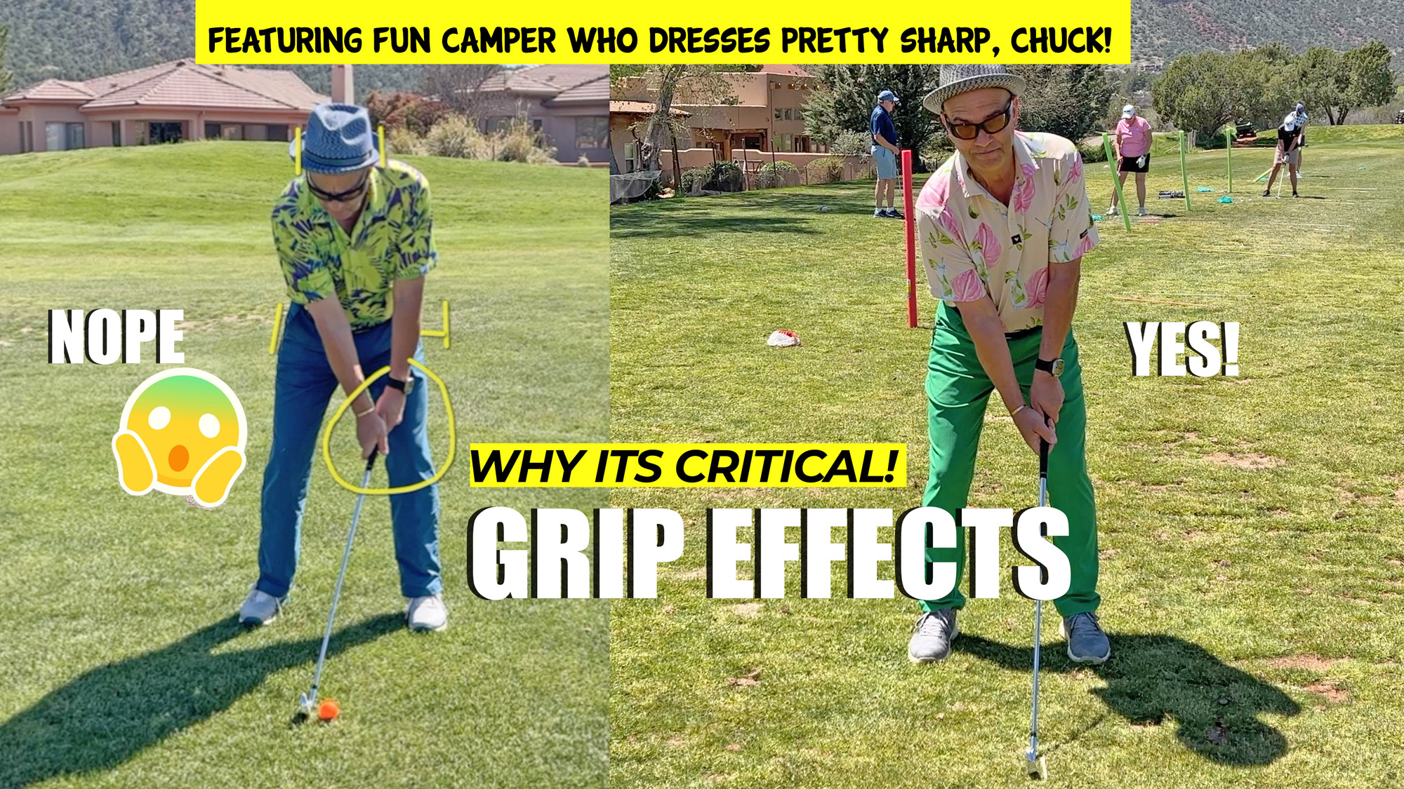 Your Grip Affects Everything! featuring Camper Chuck