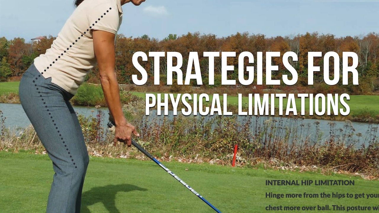 Strategies for Physical Limitations