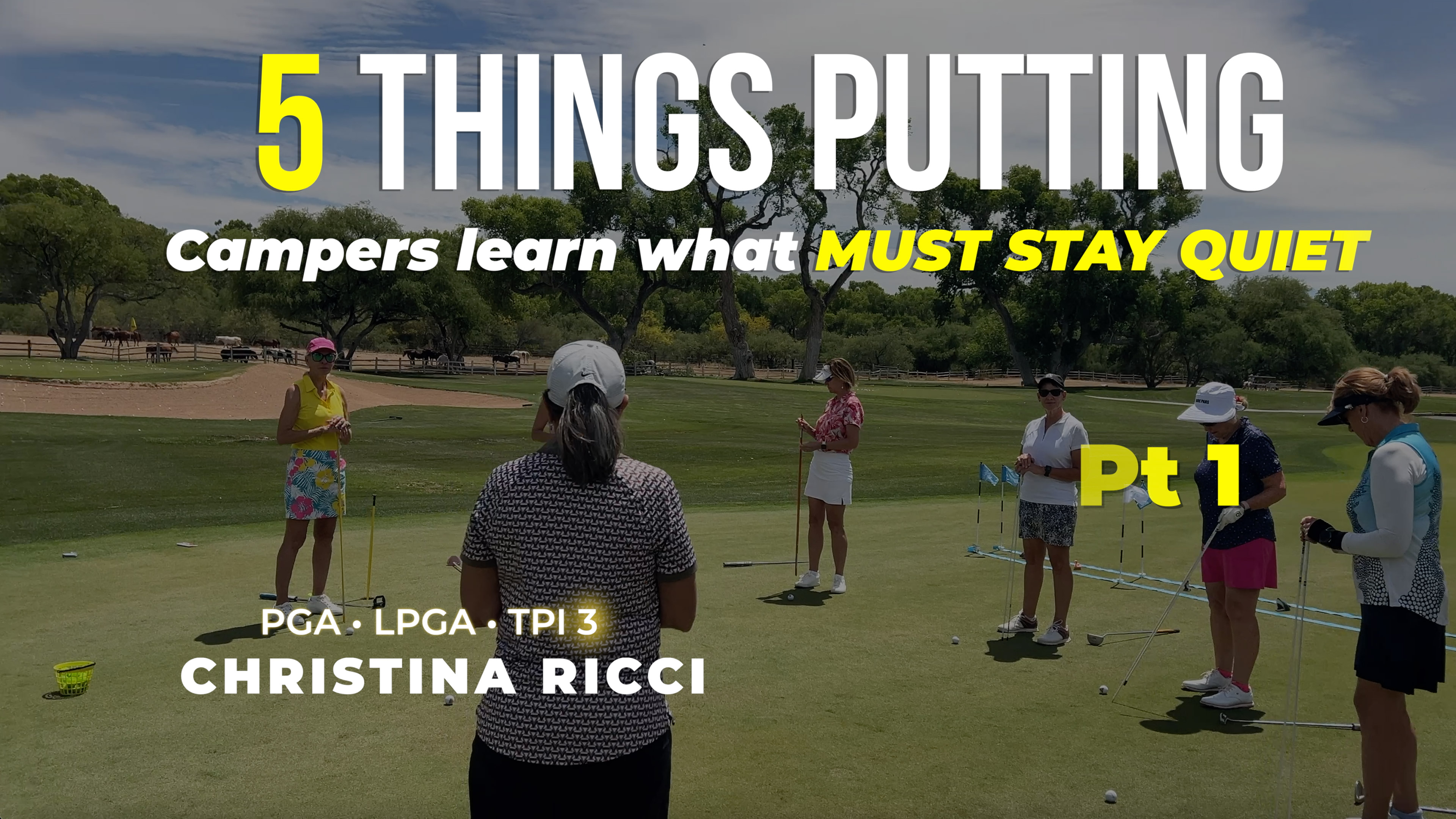 Putting - Know the 5 Things - Pt 1
