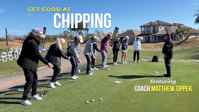 Chipping with Coach Matthew Tipper at...