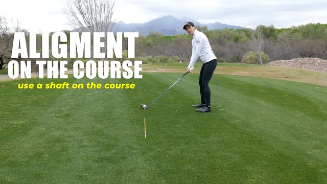 Alignment on the Course