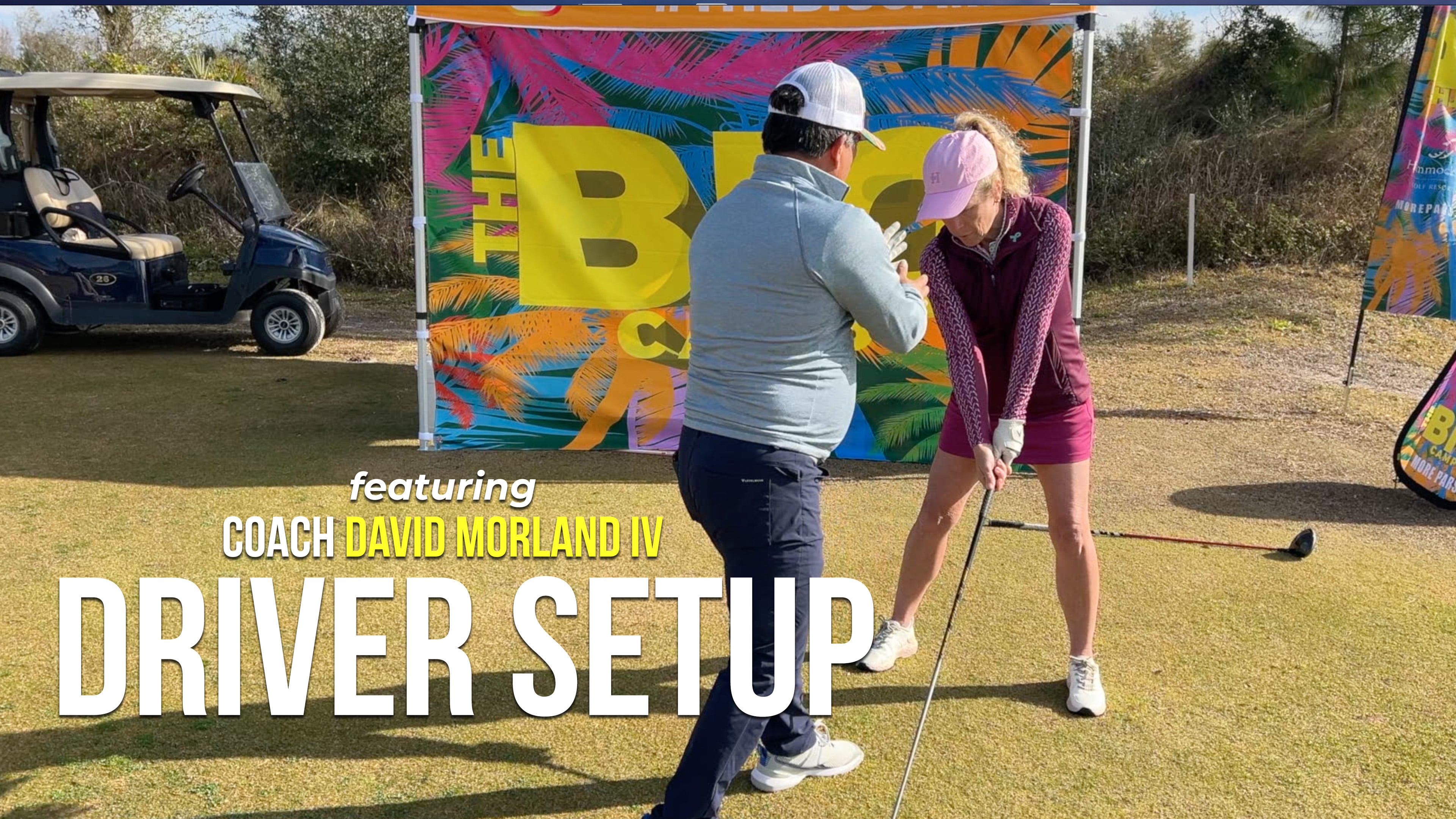 Driver Setup with Coach David Morland at BIG Camp